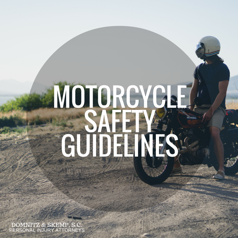 Staying Safe On a Motorcycle Domnitz & Domnitz, S.C.